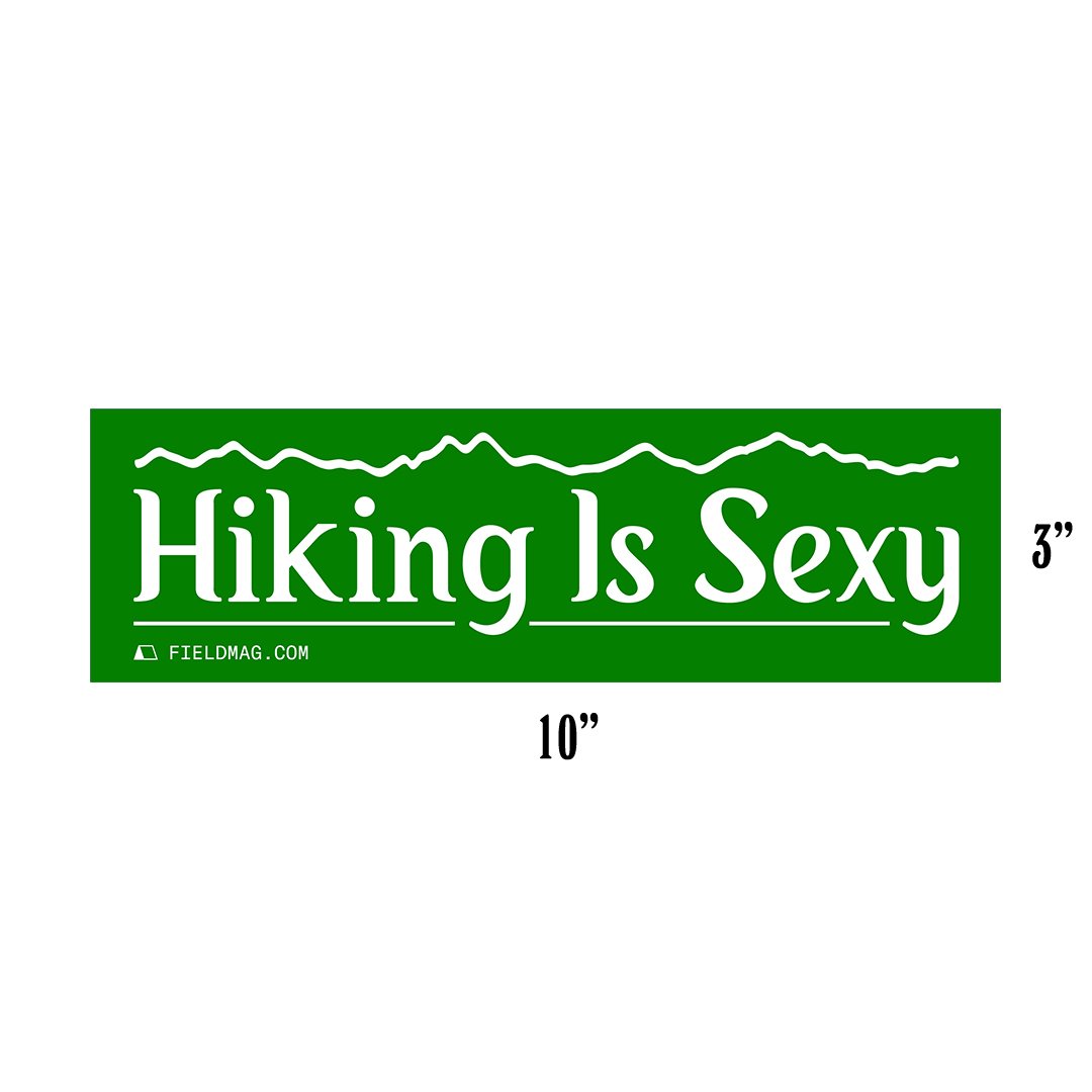 Hiking Is Sexy Bumper Sticker