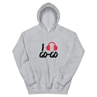 Image 1 of I hear Go-Go Unisex Hoodie