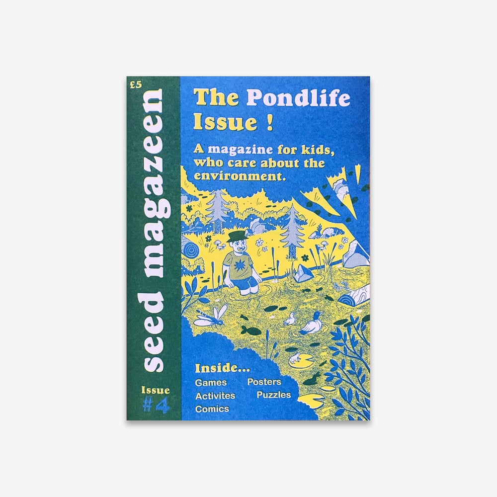 Image of Seed – Issue 4 (Pondlife)