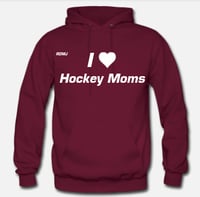 I Love Hockey Moms Hoodie 