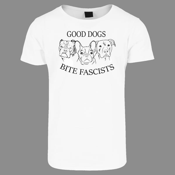 Image of "GOOD DOGS BITE FASCISTS" | T-Shirt | weiß | Antifa | 161 | ACAB | fcknzs | fight fascism
