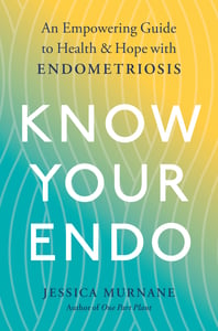 Image of Jessica Murnane -- <em>Know Your Endo</em> -- SIGNED