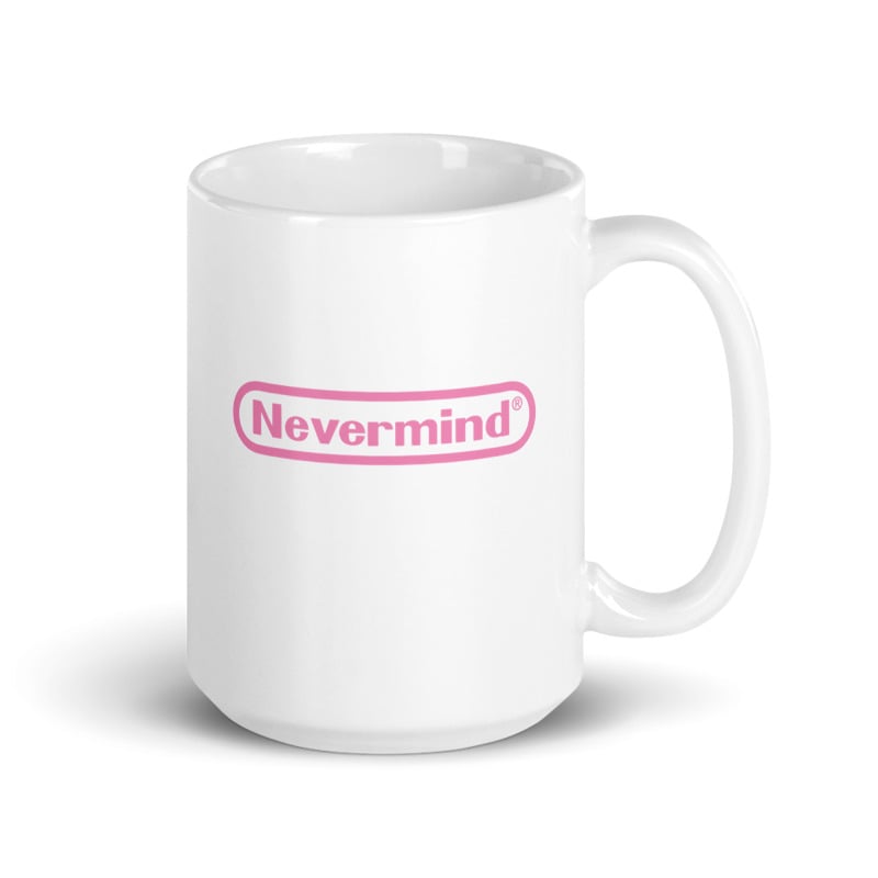 Image of Nevermind // Mug 