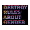 Destroy Rules About Gender Sticker