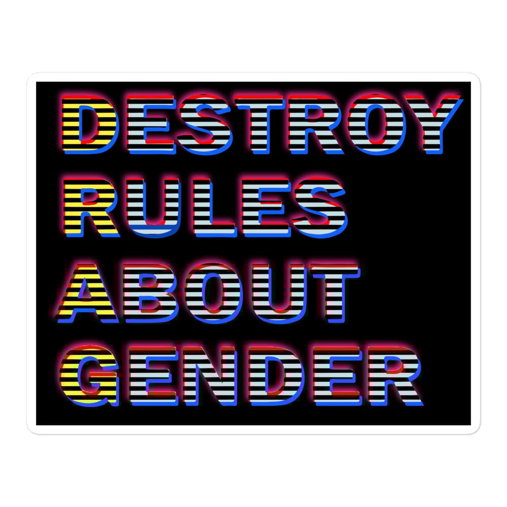 Image of Destroy Rules About Gender Sticker