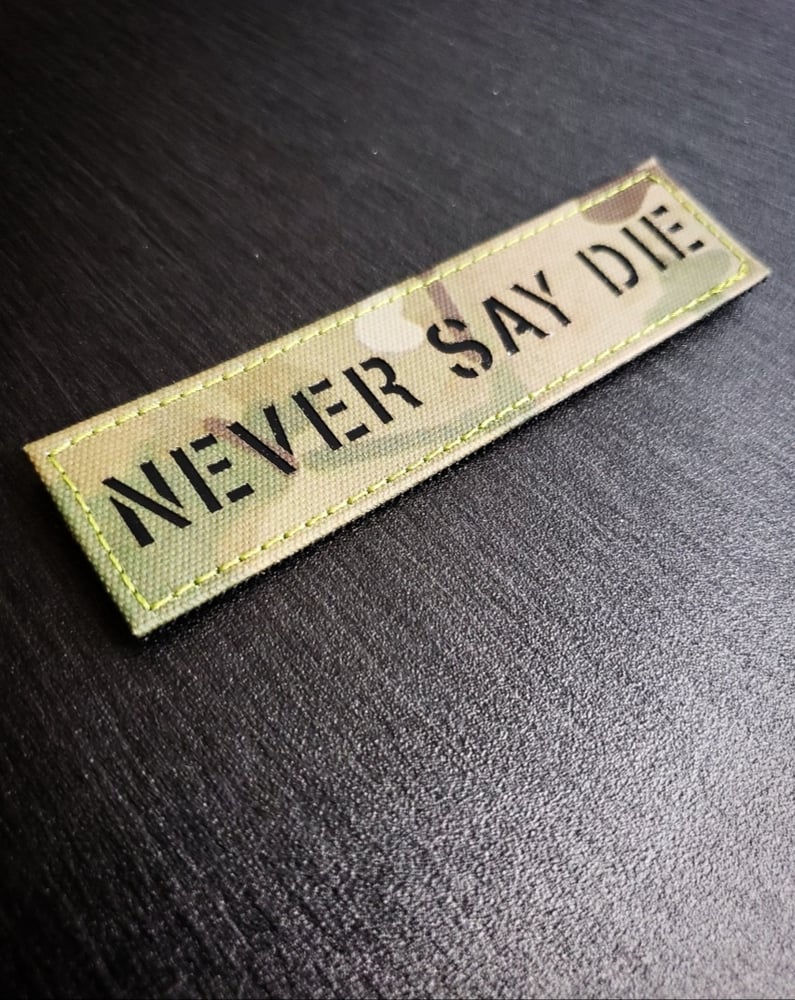 Image of Never Say Die laser cut patch (Multicam)