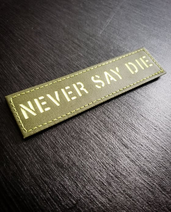 Image of Never Say Die laser cut gitd patch (Green)
