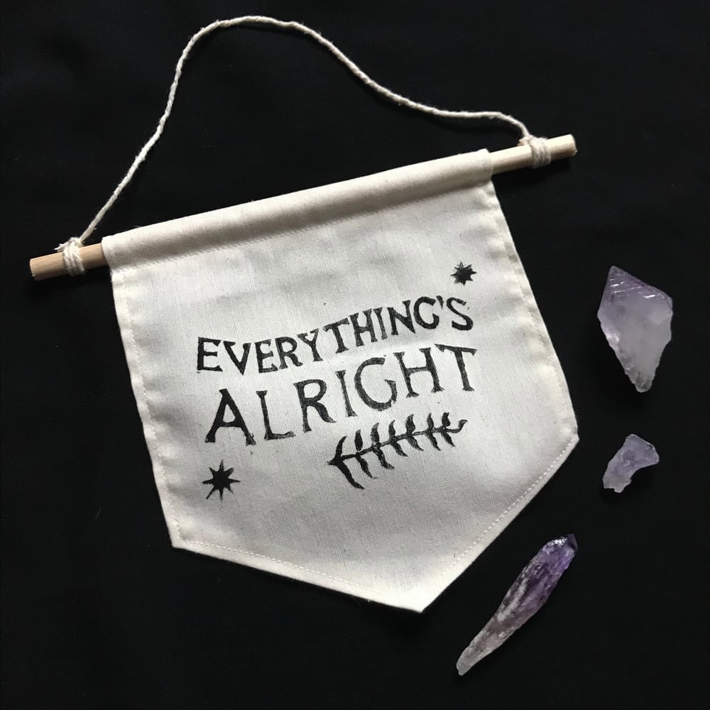 Everything's Alright Banner