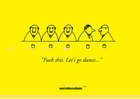 'Fuck This Let's Go Dance' Poster