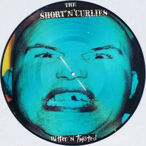 The Short 'N' Curlies - Bitter 'n' Twisted 12" Picture Disc [Germany] 