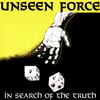 Unseen Force - In Search of the Truth 12"