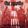 THE SPOILS "To The Victor..." LP (SIEGE MEMBERS)