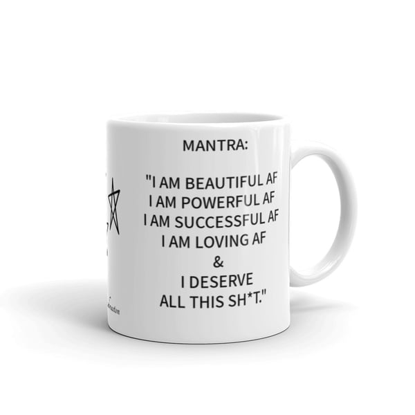 Image of EVERY DAY MANTRA Mug