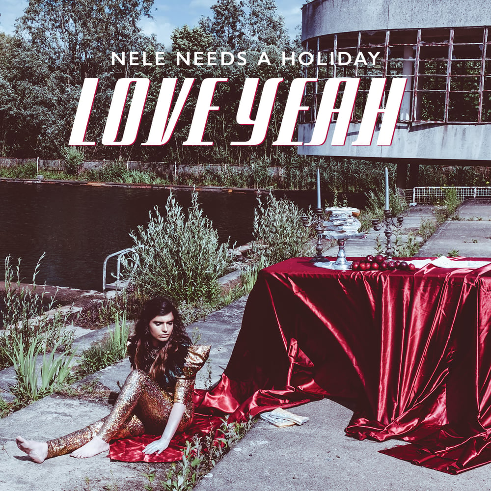 Image of Nele Needs A Holiday - CD - Love Yeah