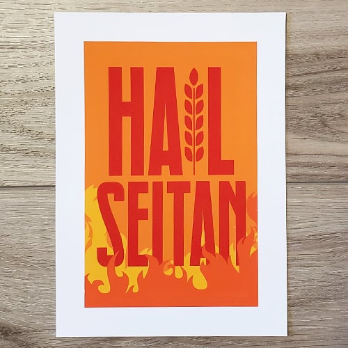 Image of Hail Seitan Print