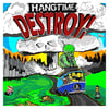 Hangtime - DESTROY! EP - CD