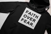 Faith Over Fear Hoodie - Black