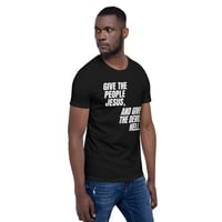 Image 2 of Give the People Jesus Unisex T-Shirt
