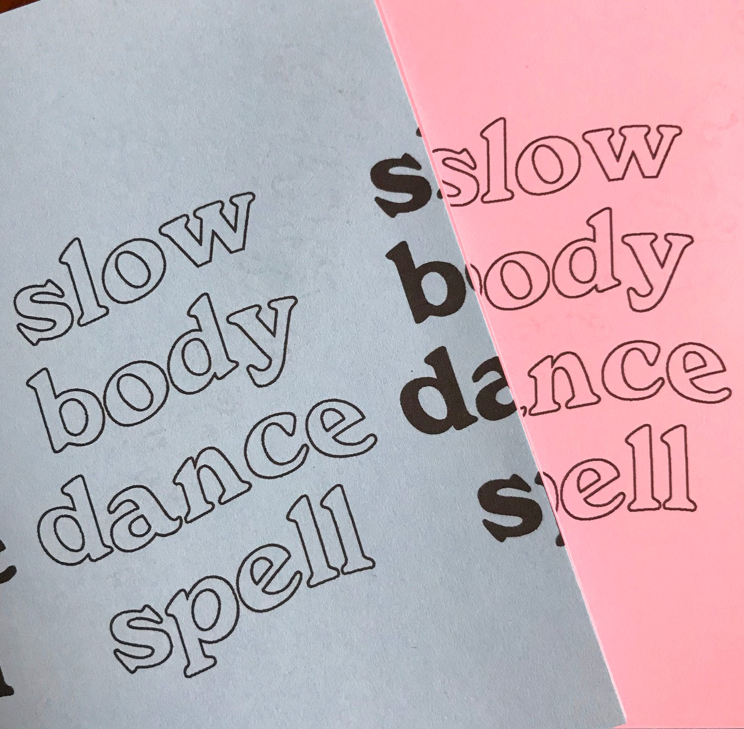 Slow Body Dance Spell Zine 