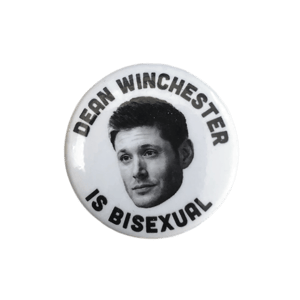 Image of "Dean Winchester Is Bisexual" Button