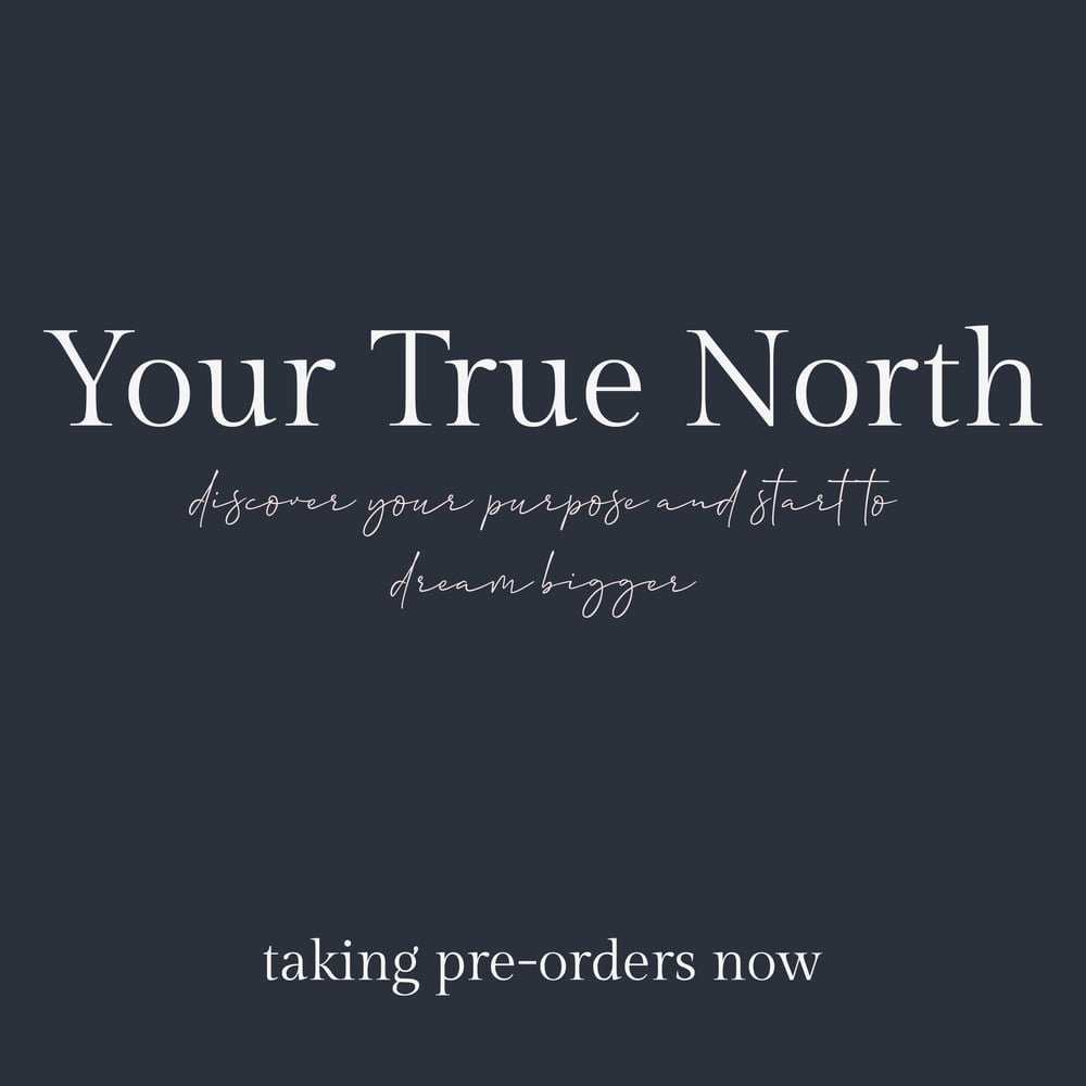 Image of Your True North