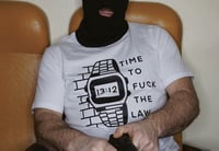 Image 1 of TIME TO FUCK THE LAW (Front Print, White)