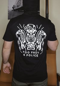 Image 2 of TO FAST FOR POLICE (Black)