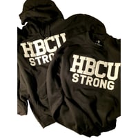 Image 3 of HBCU Strong HOODIE