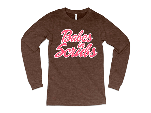 Image of Babes in Scrubs Signature Longsleeve 