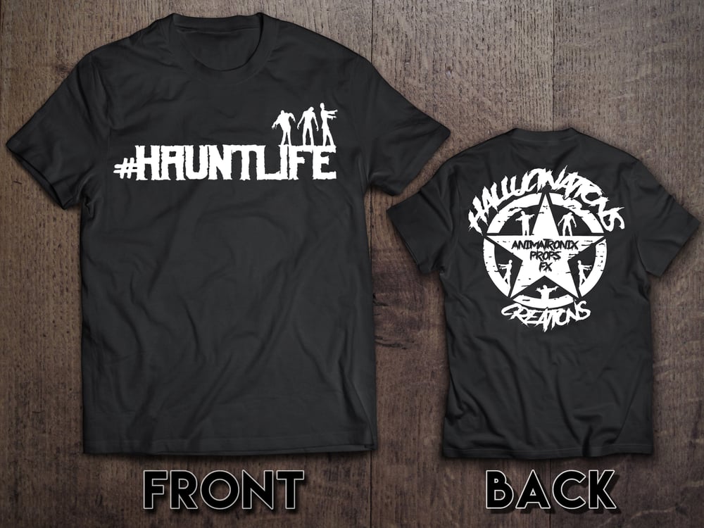 Image of #Hauntlife T-Shirt
