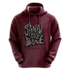 Stoned To The Bone Hoodie
