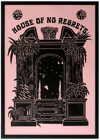 HOUSE OF NO REGRETS