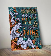 Image 1 of House Music print *Limited run
