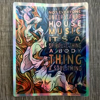 House Music - Hologram Sticker