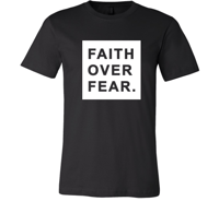 Faith Over Fear T-Shirt - Black