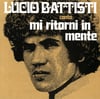 CT117 // LUCIO BATTISTI - MI RITORNI IN MENTE / 7 E 40 (VINILE 45 GIRI / 7 POLLICI)