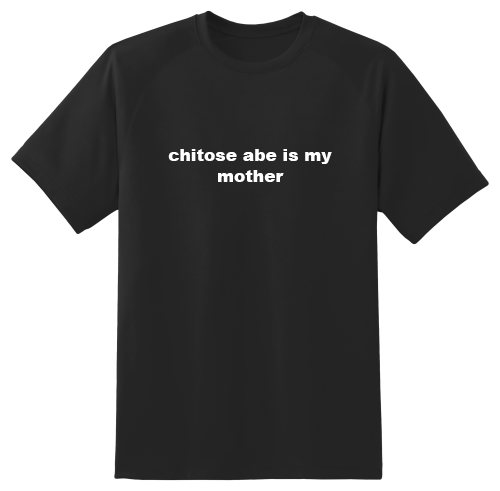 Image of "CHITOSE ABE IS MY MOTHER" T-SHIRT IN BLACK