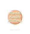 Mental Health Matters’ - Sticker