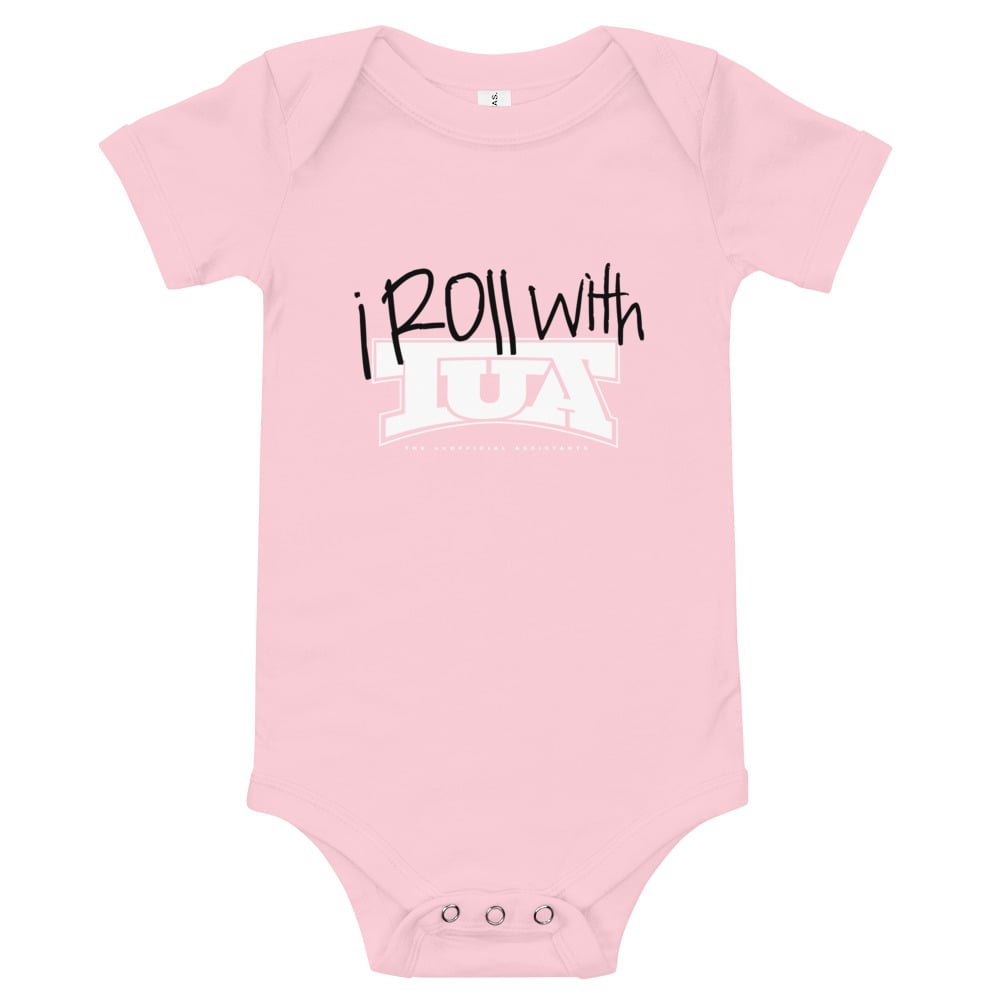 Image of Baby Unisex Short-Sleeve "I Roll W/ TUA" Bodysuit (Pink)