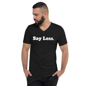 Image of SAY LESS TEE