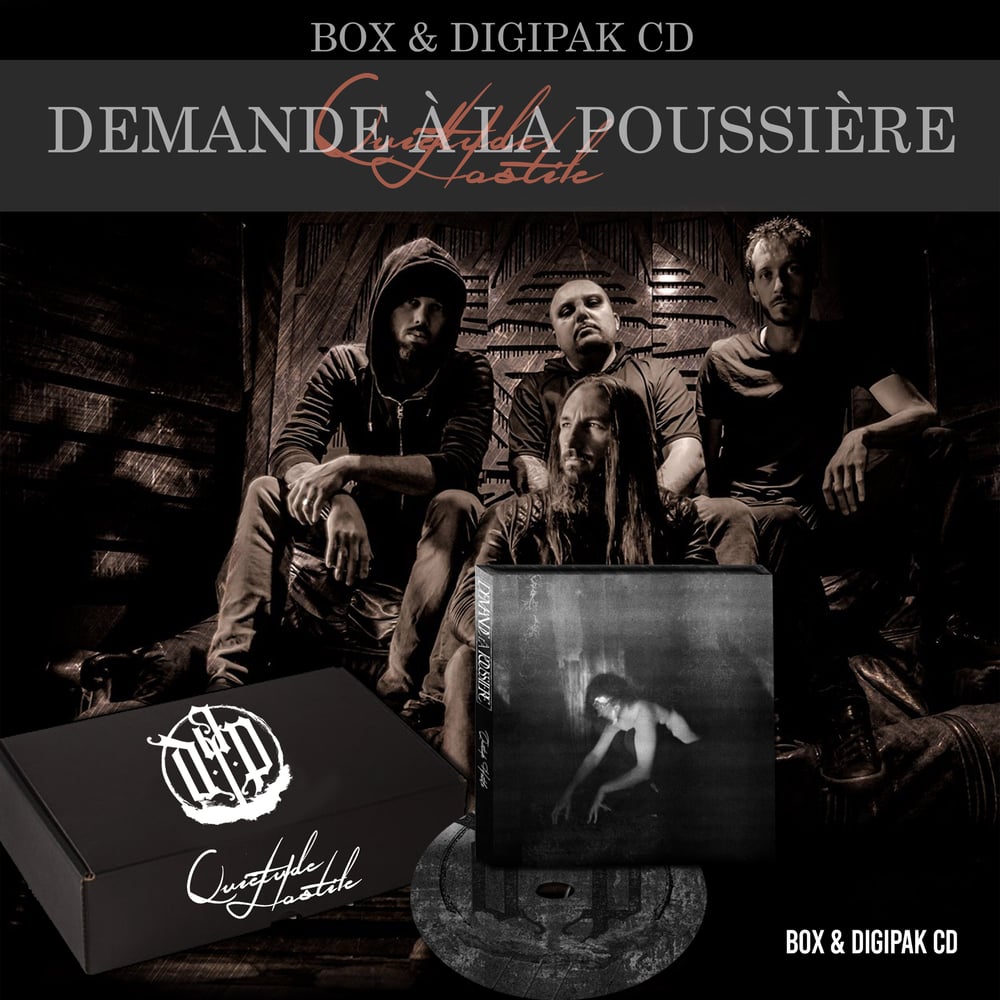 DEMANDE À LA POUSSIÈRE "Quiétude Hostile" Deluxe Edition