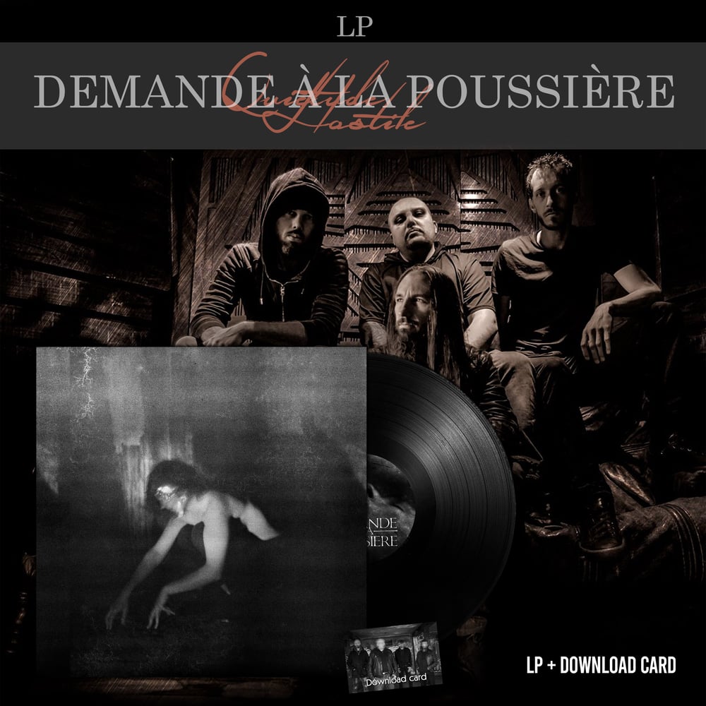 DEMANDE À LA POUSSIÈRE "Quiétude Hostile" LP