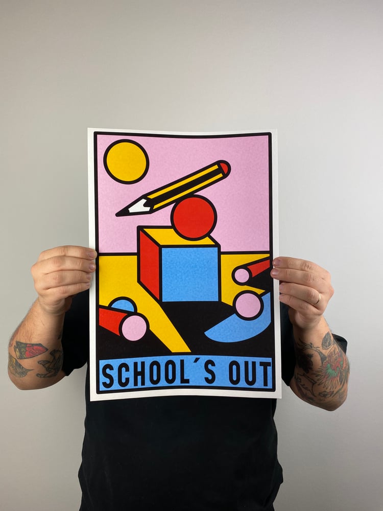Image of SCHOOL’S OUT - SINGLE PRINT