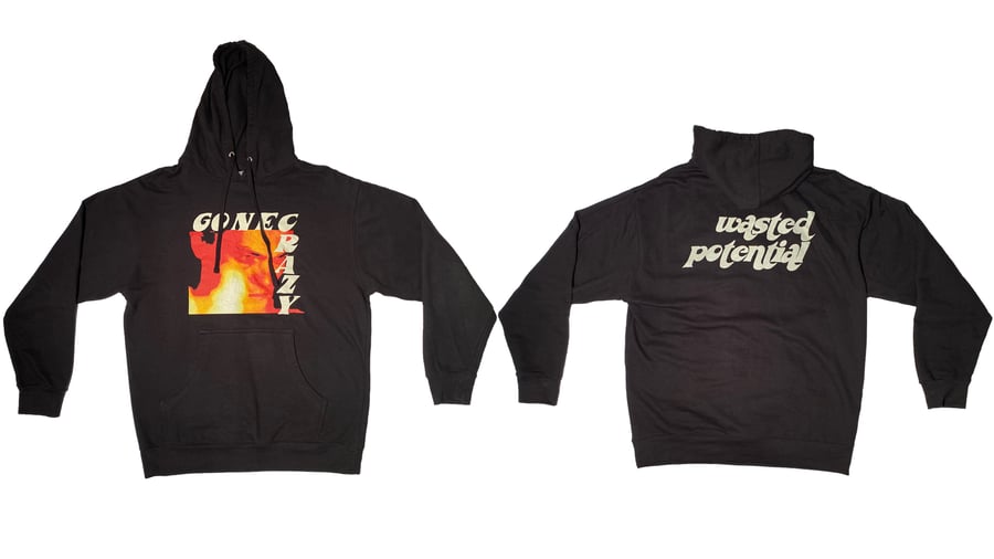 Image of "Gone Crazy" Hoodie