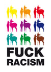 "FUCK RACISM" Poster