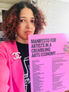 Manifesto for Artists in A crumbling arts economy - Second print run & Ticket to live stream