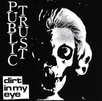 Public Trust - Dirt In My Eye EP
