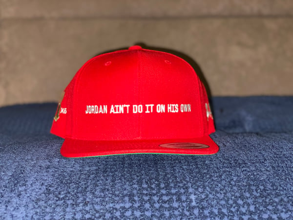 Image of “Jordan Ain’t Do It On His Own” SnapBack RESTOCK