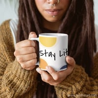 Image 2 of “Stay Lit” Mug