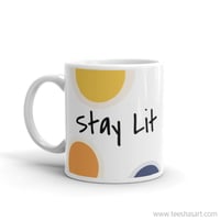 Image 1 of “Stay Lit” Mug